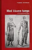 Med kluven tunga : LO och genusordningen